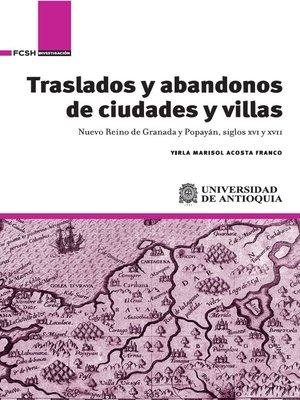 cover image of Traslados y abandonos de ciudades y villas